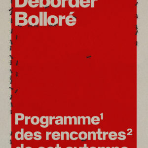 déborder bolloré programme des rencontres de cet automne