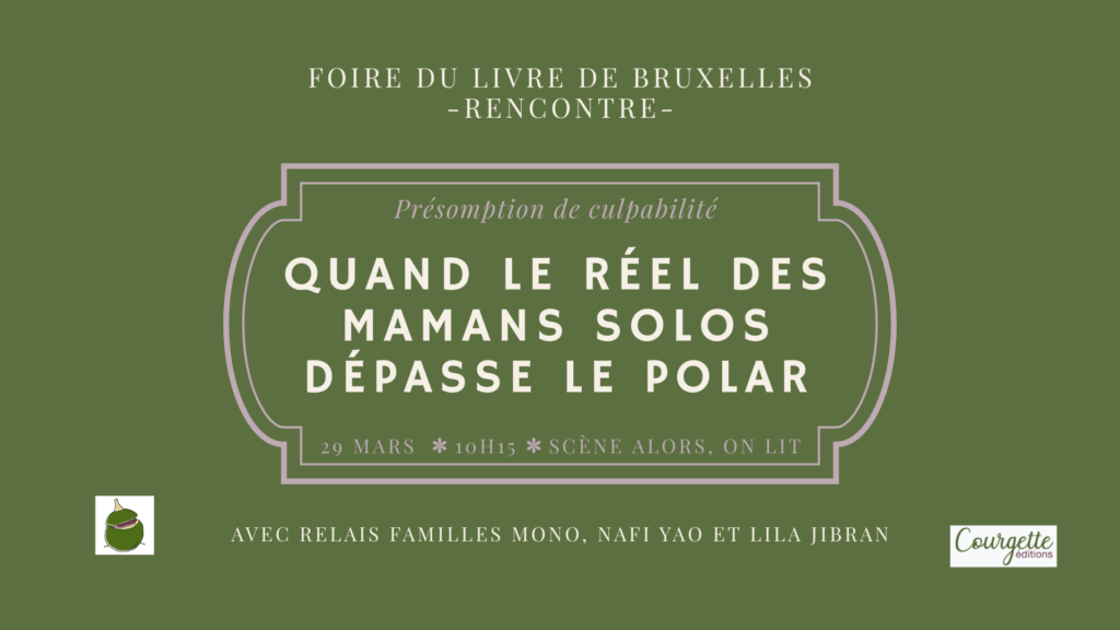 visuel pour l'évènement quand le réel des mamans solos dépasse le polar à la foire du livre de bruxelles le 29 amrs 2026 à 10h15 sur la scène on lit