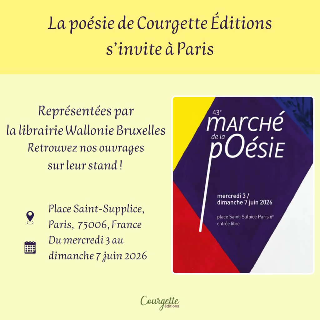 Visuel Courgette éditions au Marché de la poésie de Paris du mercredi 3 juin au dimanche 7 juin 2026