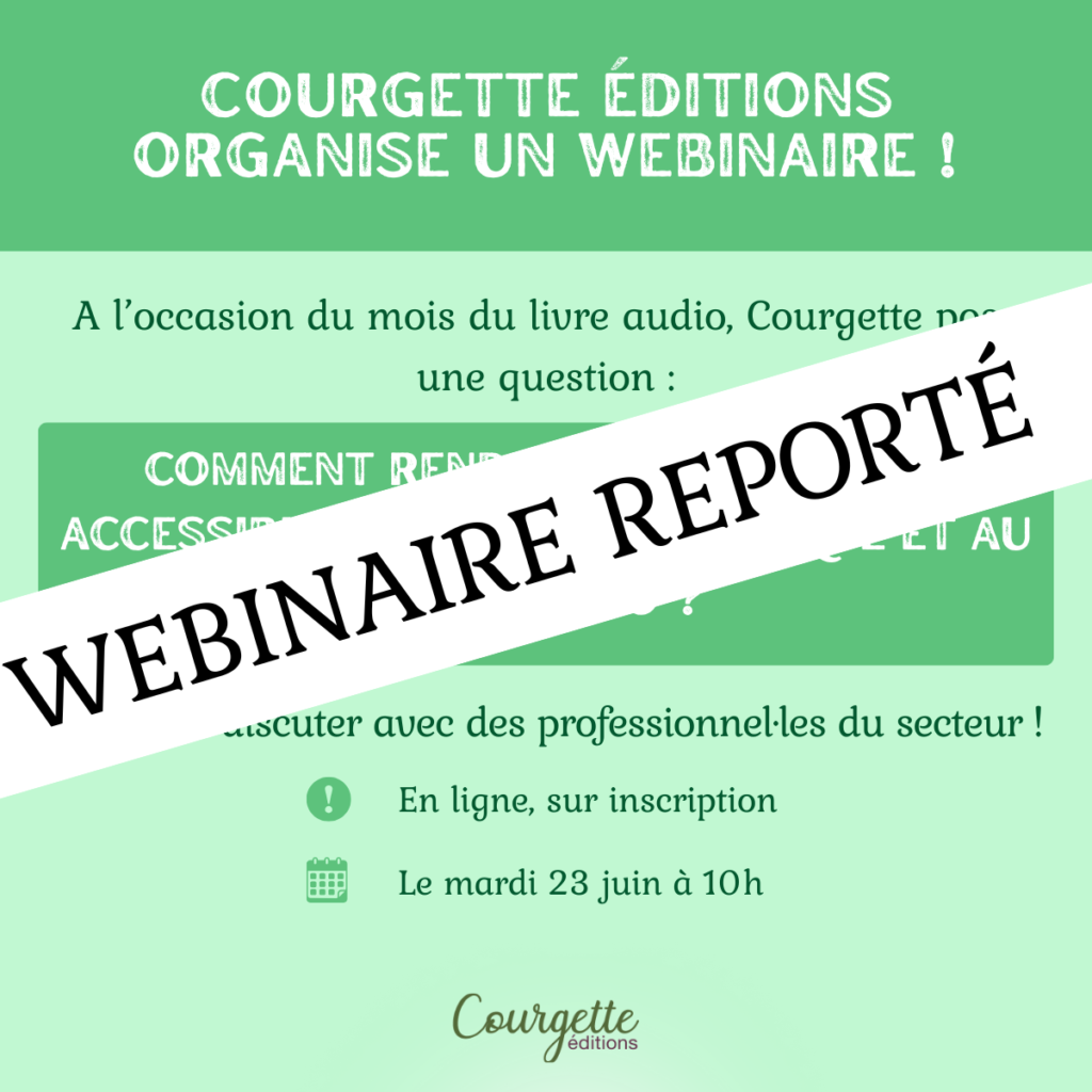 Visuel Webinaire annulé Courgette Editions