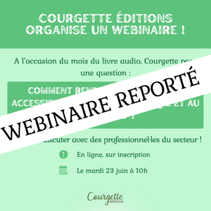 Visuel Webinaire annulé Courgette Editions