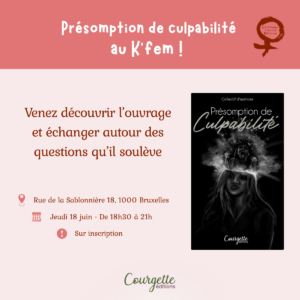 Visuel Présomption de Culpabilité invité au K'fem à Bruxelles