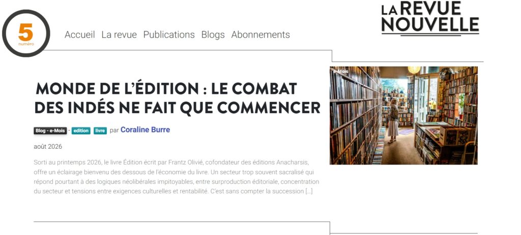 capture d'écran de l'article de la revue nouvelle où l'on voit le titre: Monde de l’édition : le combat des indés ne fait que commencer
