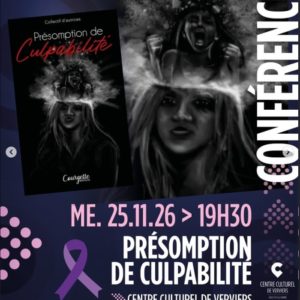 affiche réalisée par le centre culturel de Verviers pour la rencontre autour du livre présomption de culpabilité le 25/11/26 à 19h30 dans le cadre de la journée de lutte contre les violences faites aux femmes. L'affiche reprend la couverture de livre paru chez courgette éditions avec l'illustration de agnès marlier